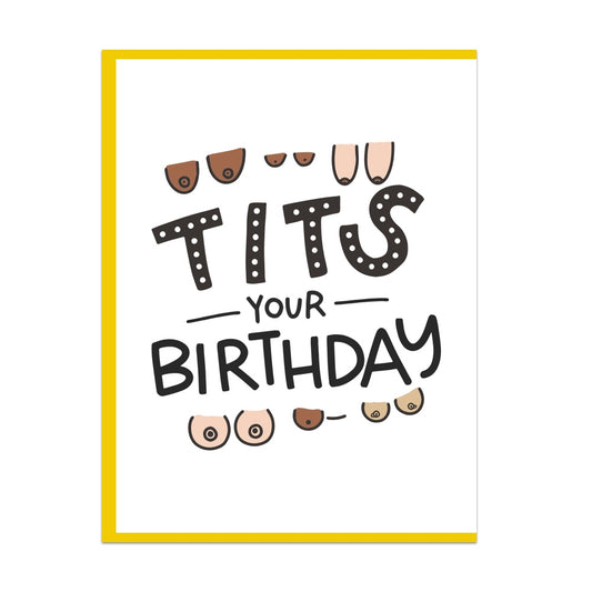 Tits Your Birthday Greeting Card