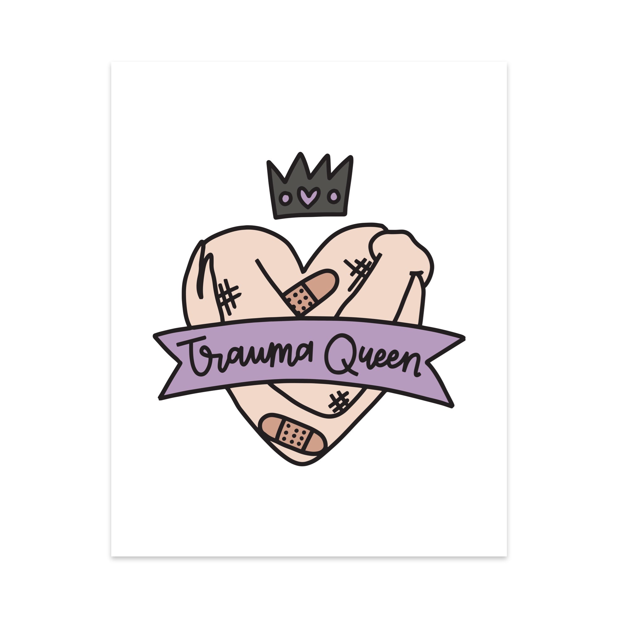 Trauma Queen Unframed Art Print