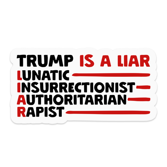 Trump is a Liar Vinyl Sticker