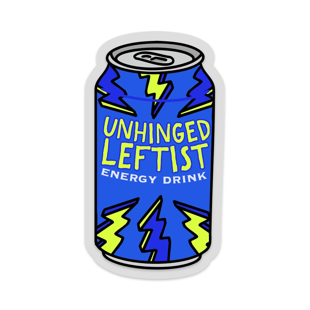 Unhinged Leftist Energy Drink Vinyl Sticker