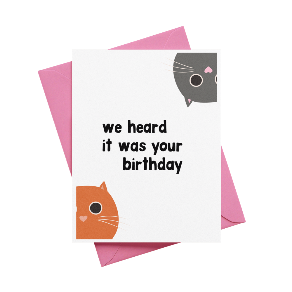 We Heard it Was Your Birthday Greeting Card