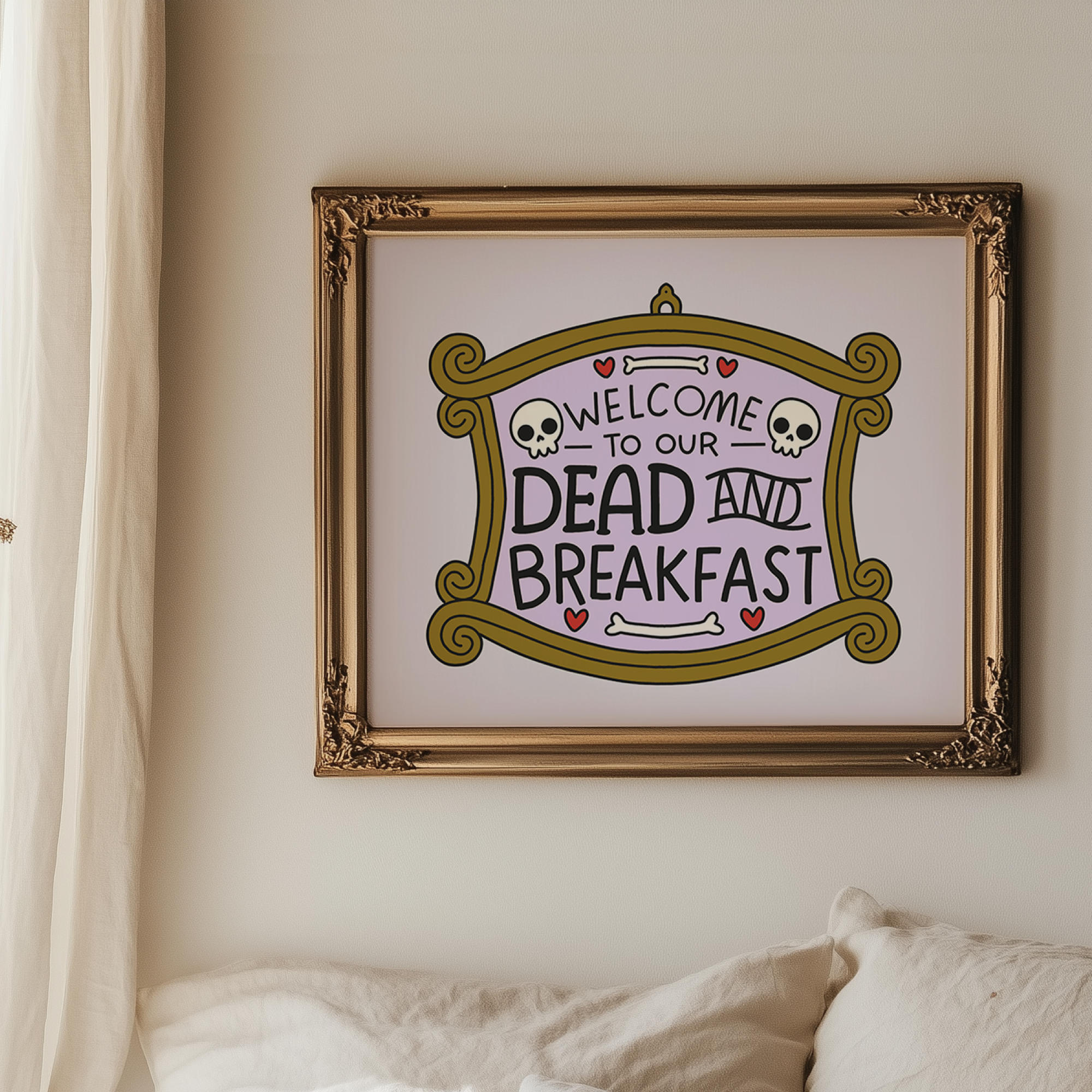Welcome to Our Dead and Breakfast Unframed Art Print
