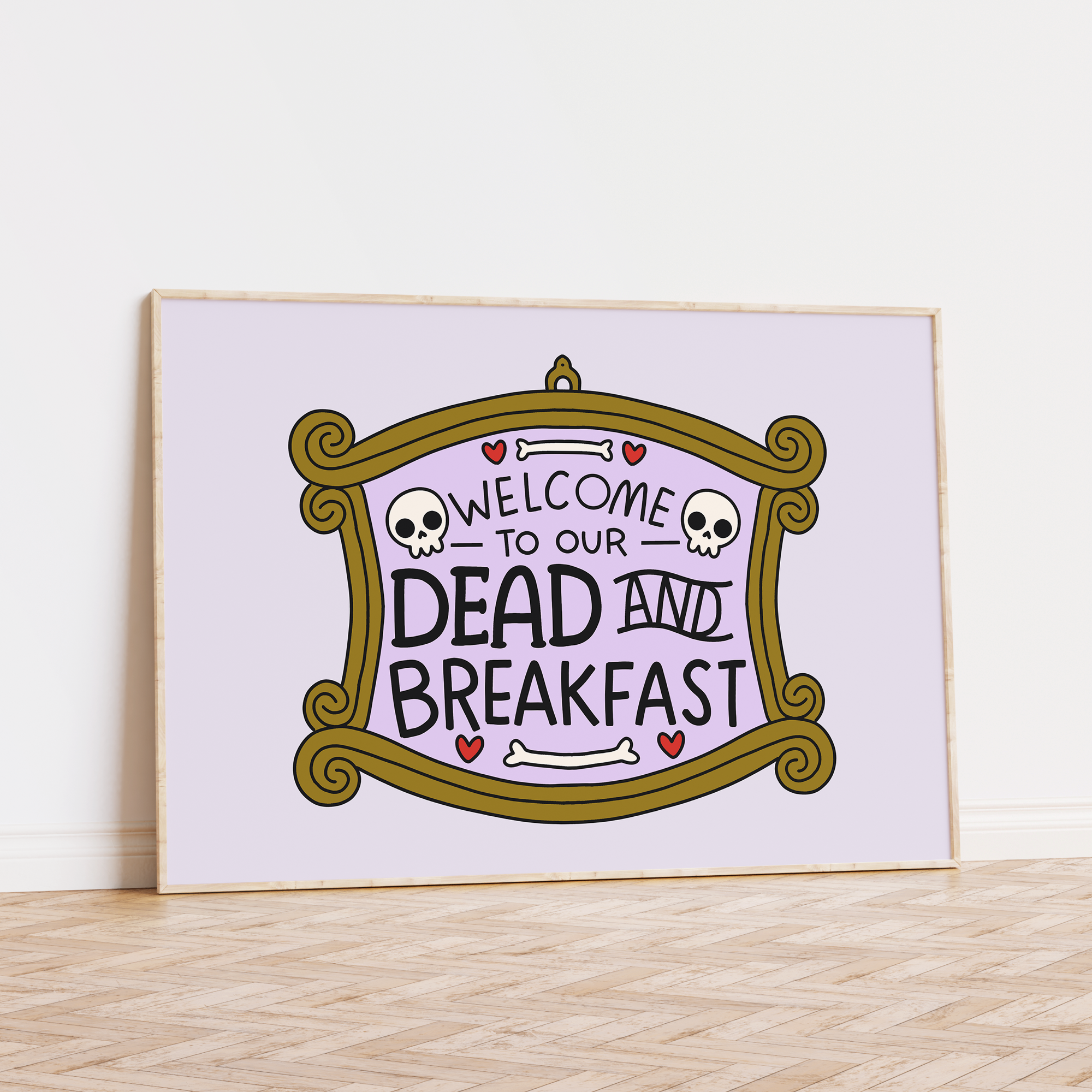 Welcome to Our Dead and Breakfast Unframed Art Print