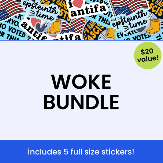 Woke Sticker Bundle