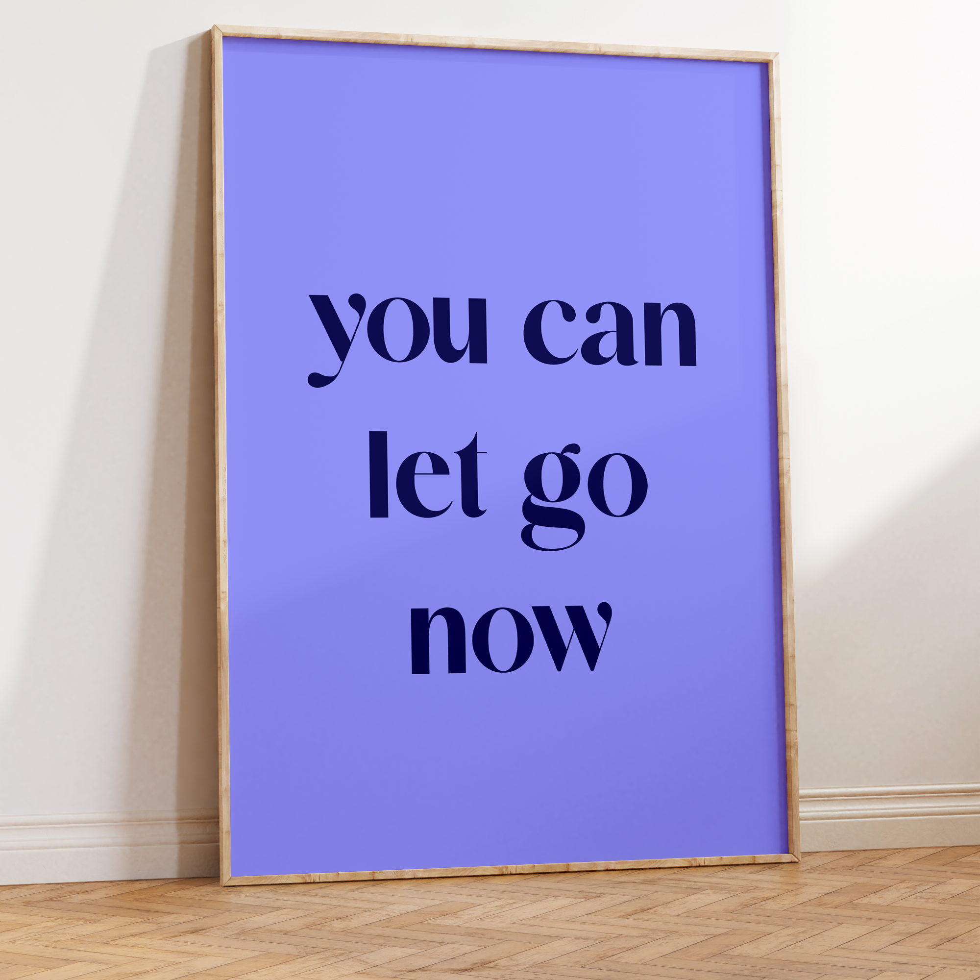You Can Let Go Now Unframed Art Print