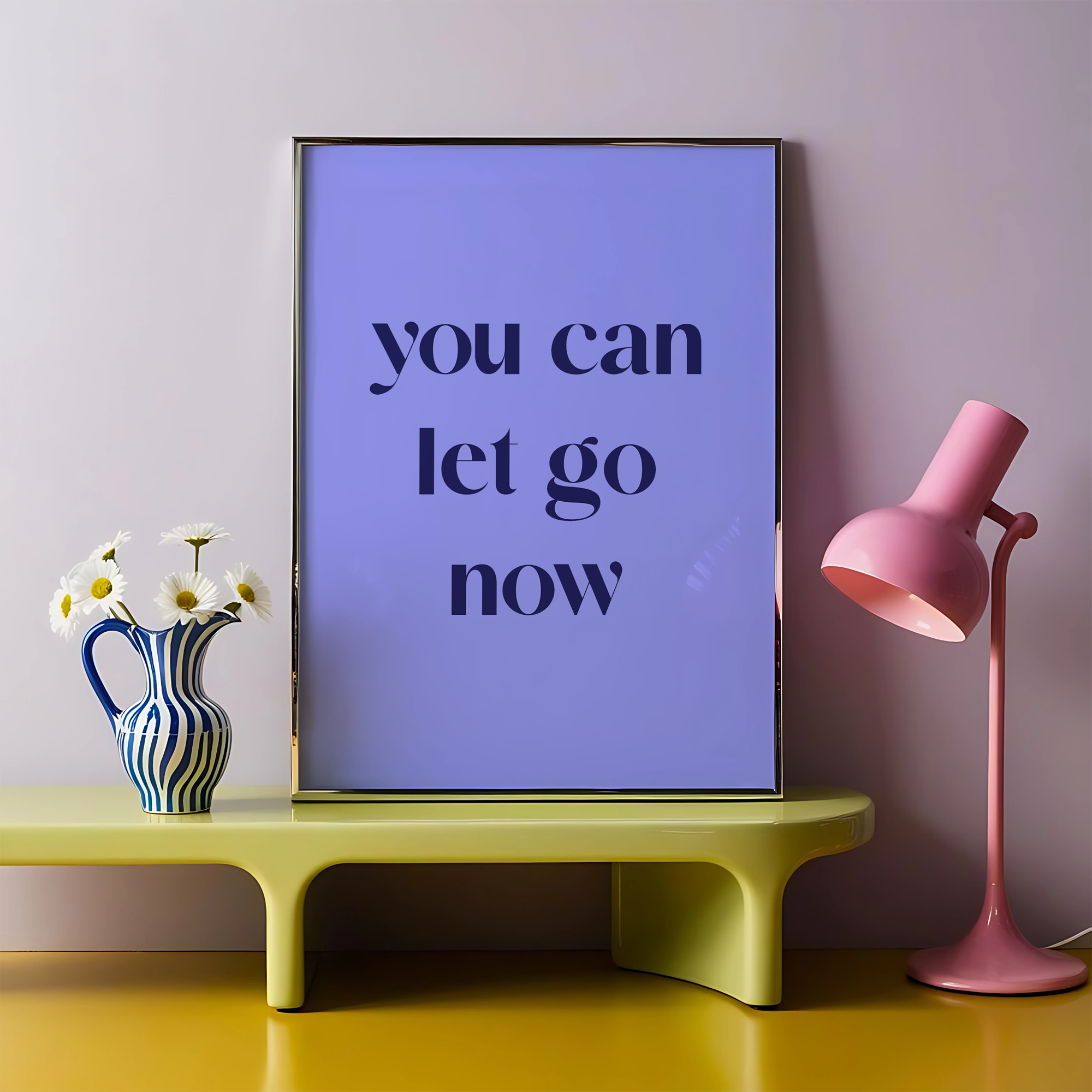You Can Let Go Now Unframed Art Print