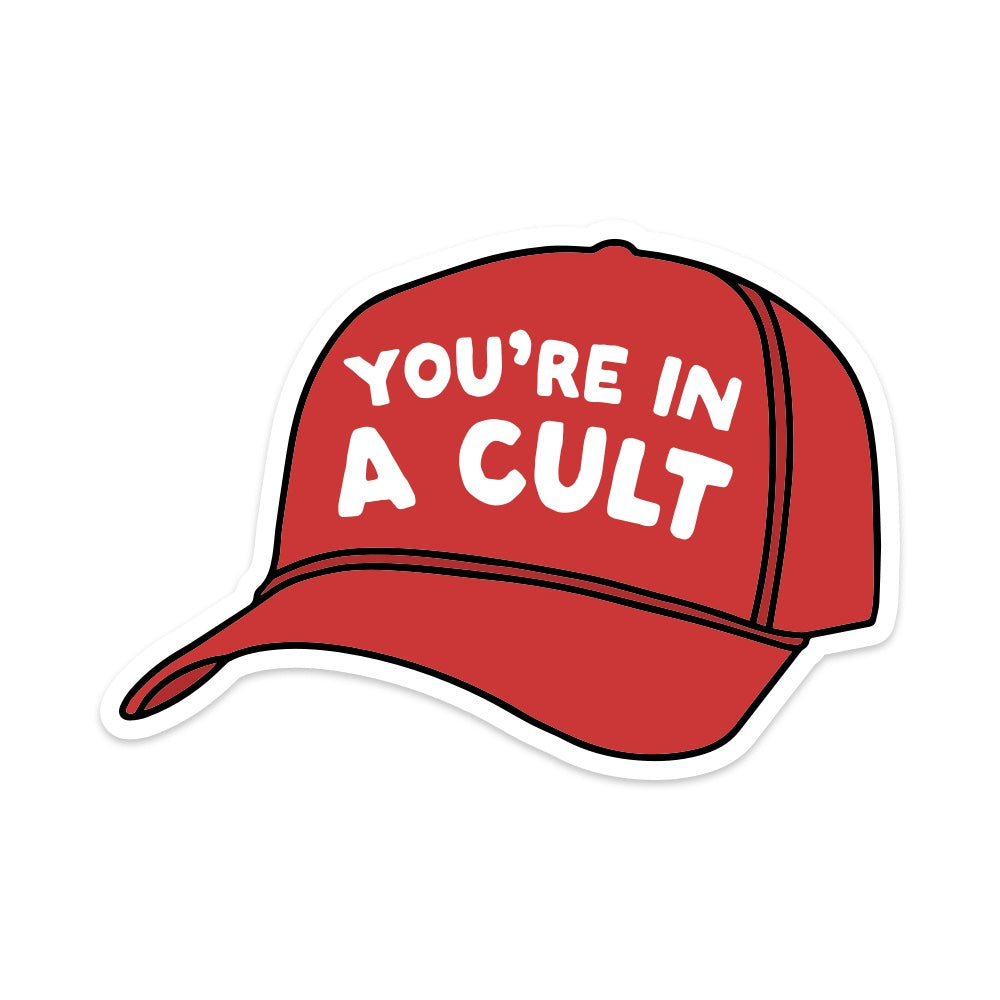 5" You're In a Cult Car Decal