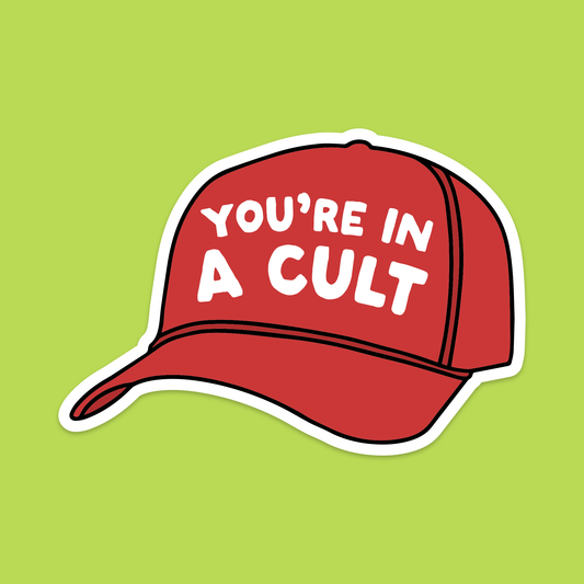 1.5" Mini You're in a Cult Vinyl Sticker