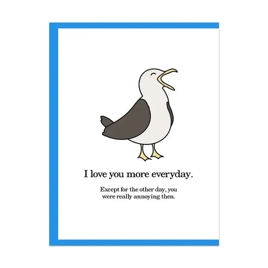 I Love You More Everyday Greeting Card