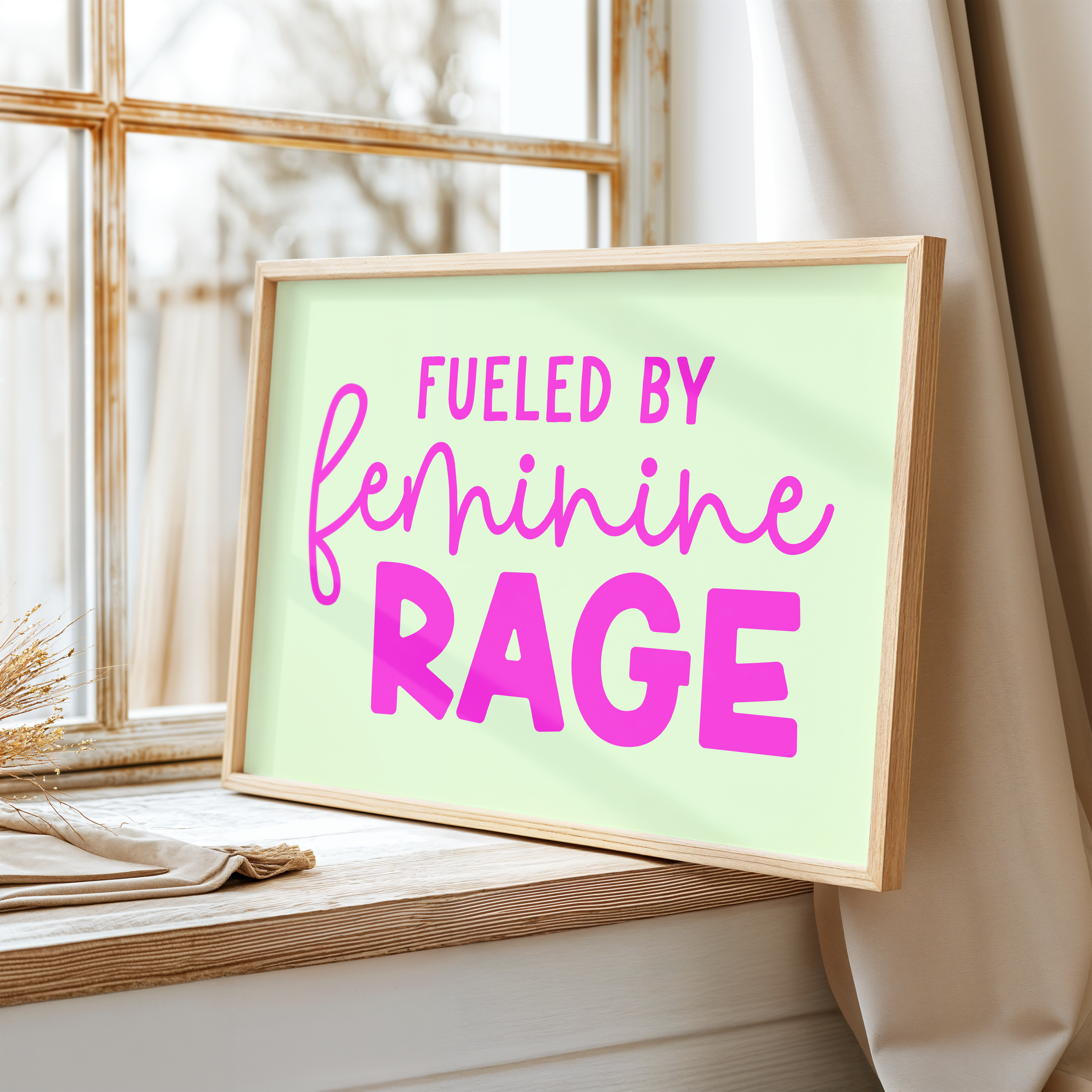 Fueled By Feminine Rage Unframed Art Print
