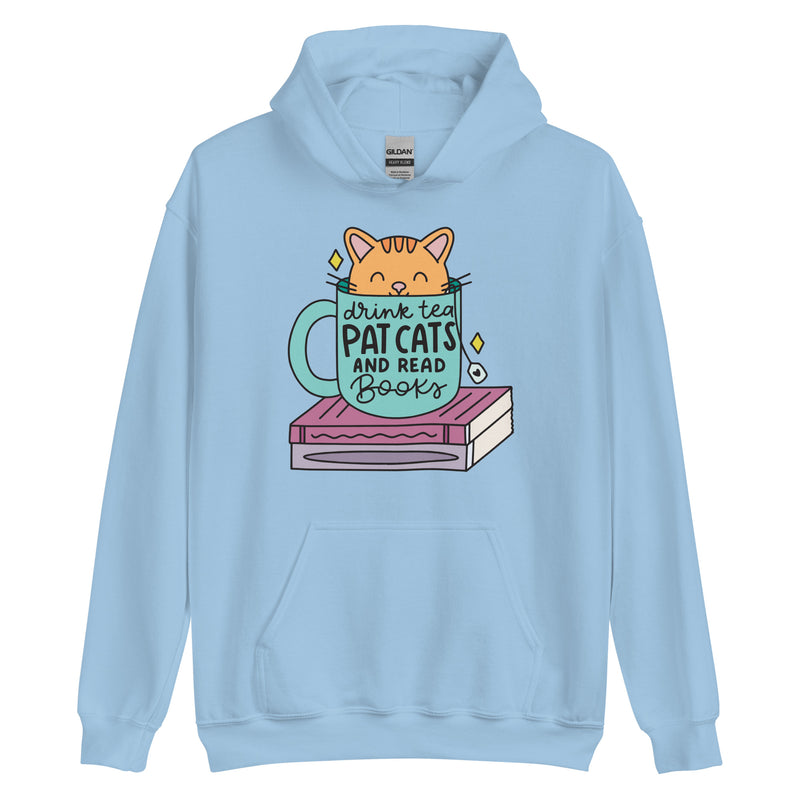 Drink Tea Pat Cats and Read Books Unisex Hoodie