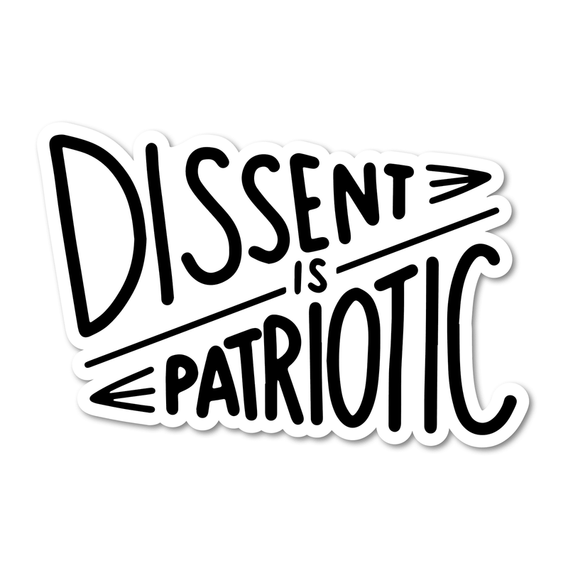 Dissent Is Patriotic