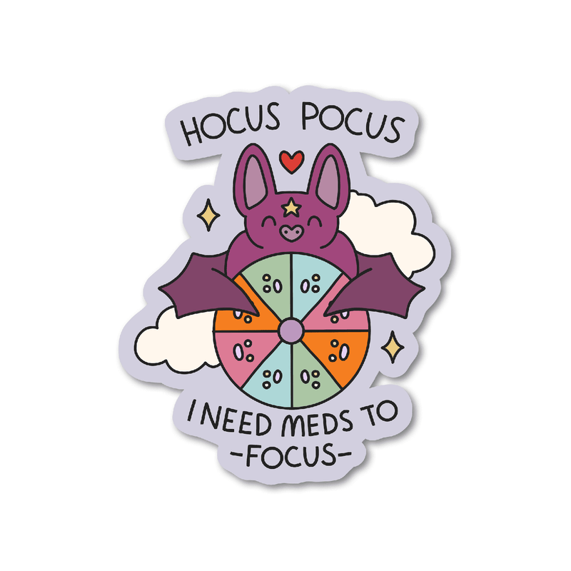 Hocus Pocus I Need Meds To Focus