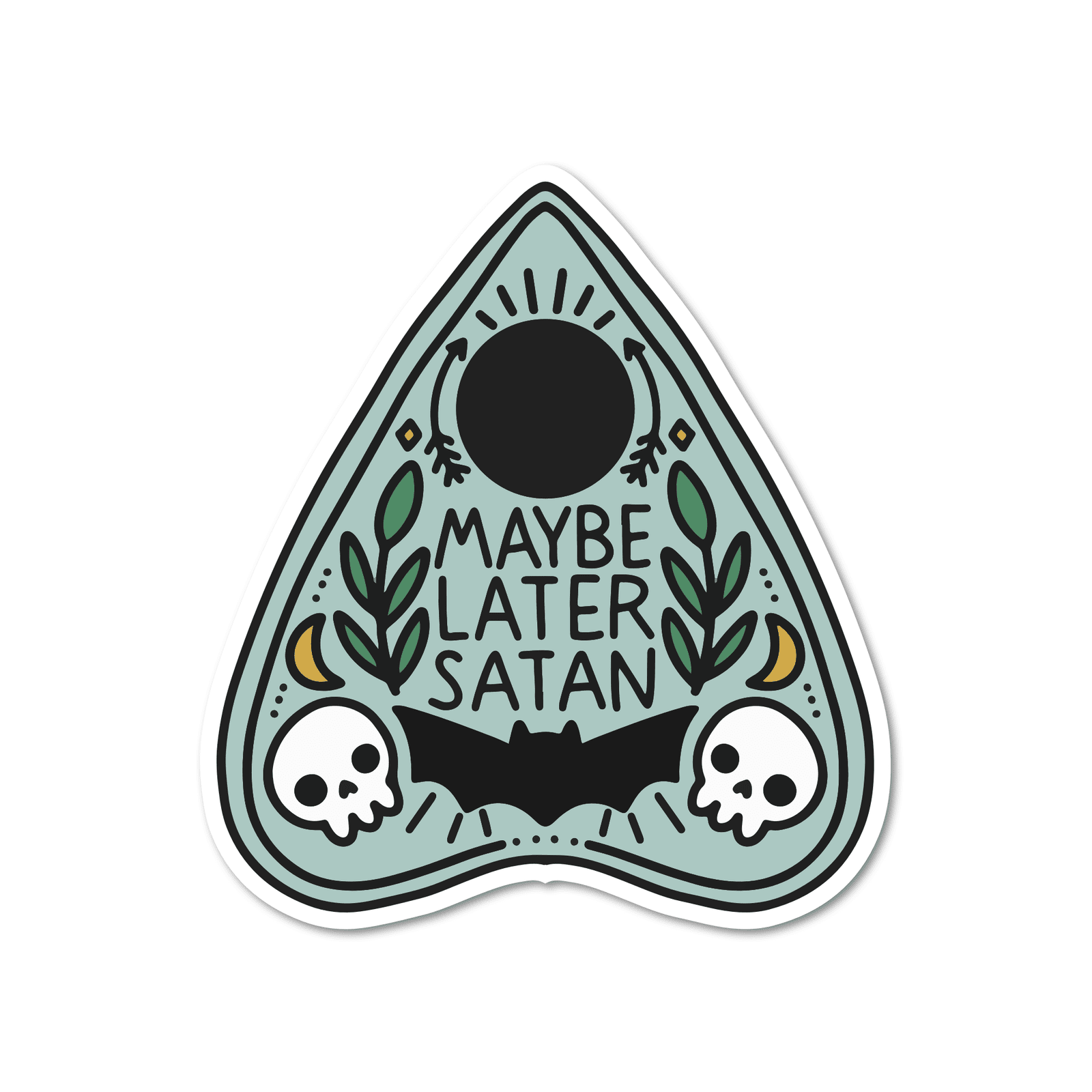 Maybe Later Satan