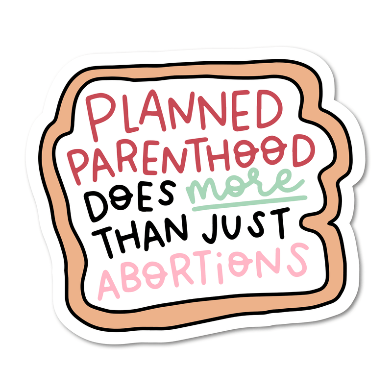 Planned Parenthood Does More Than Just Abortions